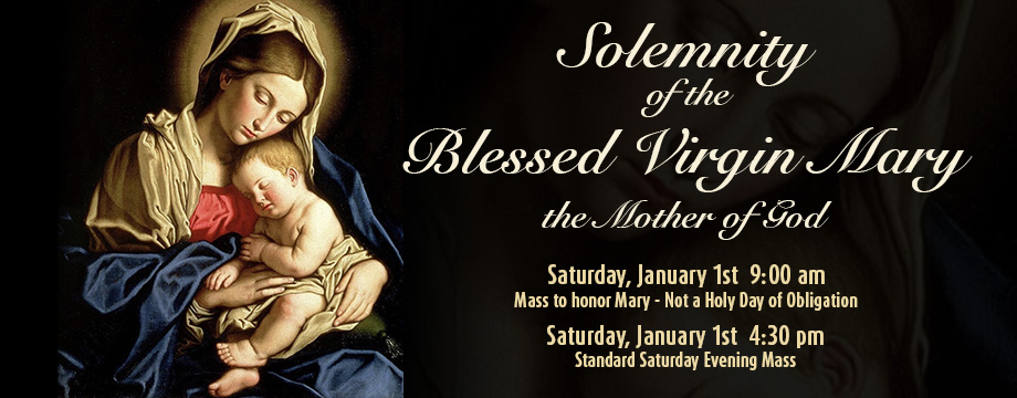 Solemnity of the Blessed Virgin Mary, the Mother of God